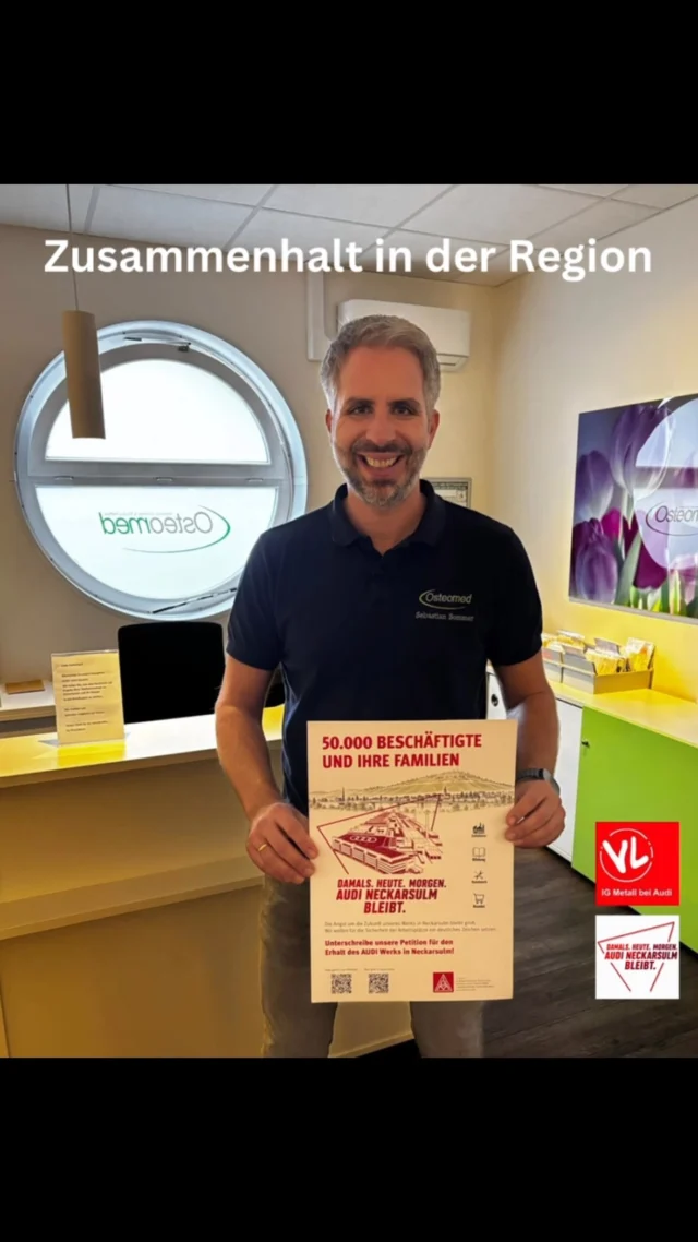 Starke Unterstützung aus der Region!

Wir bedanken uns herzlich bei Sebastian Sommer und Markus Heffele von Osteomed für ihre Unterstützung unserer Petition in den Praxen in Möckmühl, Neckarsulm und Bad Friedrichshall.

Gerade ihr erlebt täglich, wie viele Mitarbeiterinnen und Mitarbeiter von Audi sowie ihre Familien Teil eurer Patientengemeinschaft sind. Deshalb bedeutet eure Unterstützung für uns besonders viel.

Jede Unterschrift zählt. Jede Unterstützung macht unsere gemeinsame Stimme stärker. Für den Erhalt des Standorts. Für sichere Arbeitsplätze. Für unsere Region.

Danke, dass ihr an unserer Seite steht!

Damal. Heute. Morgen.
Audi Neckarsulm bleibt. 

#GemeinsamStark #AudiNeckarsulmBleibt #RegionMitZukunft #Petition #Zusammenhalt